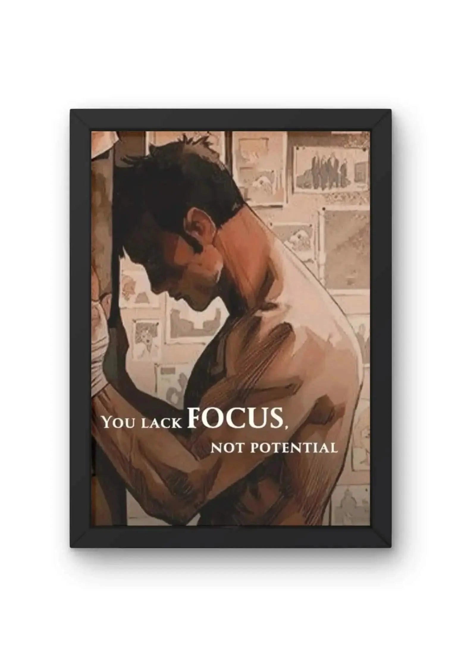You Lack Focus, Not Potential Quote Poster CLADURE