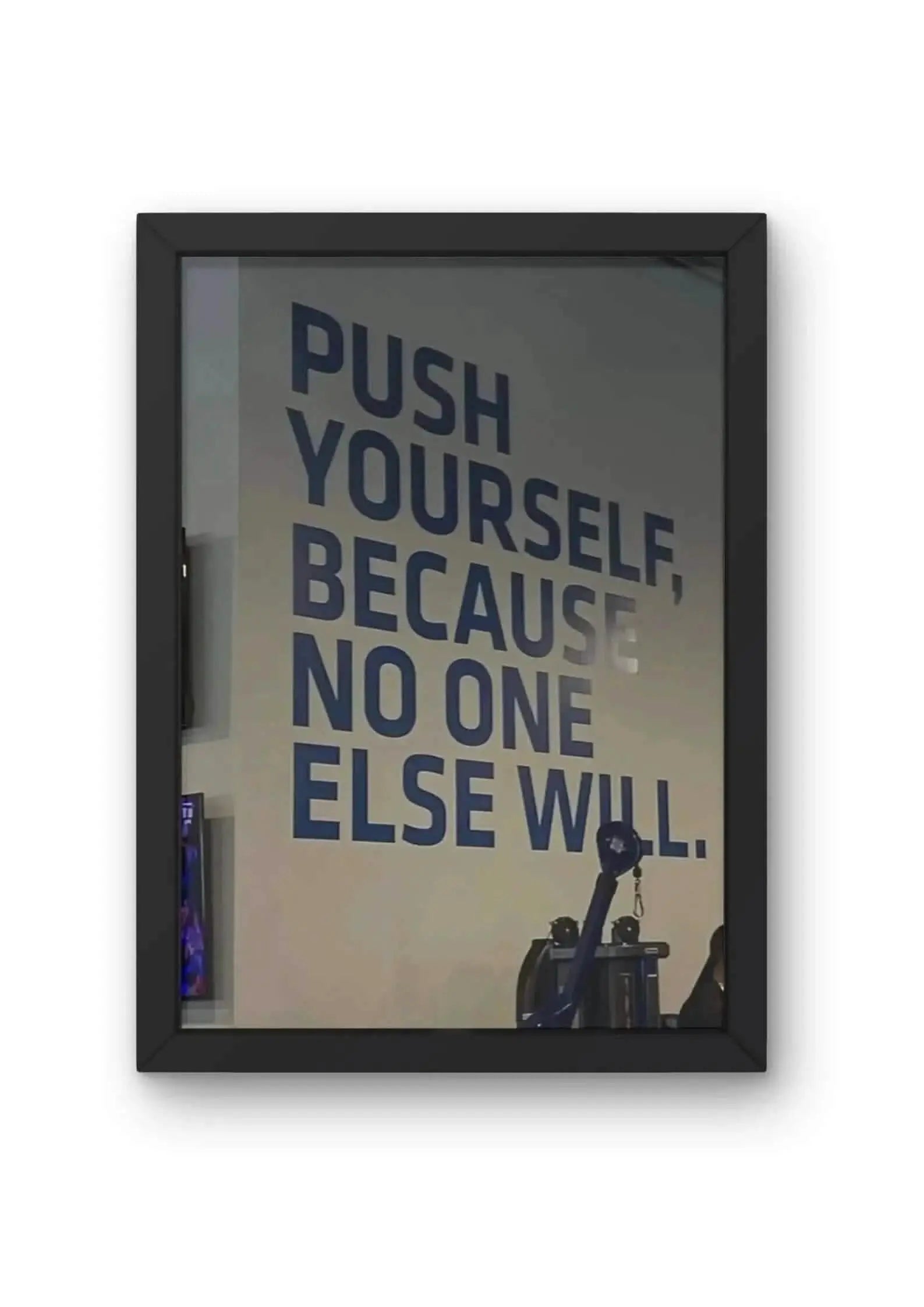 Push Yourself, Because No One Else Will Poster CLADURE