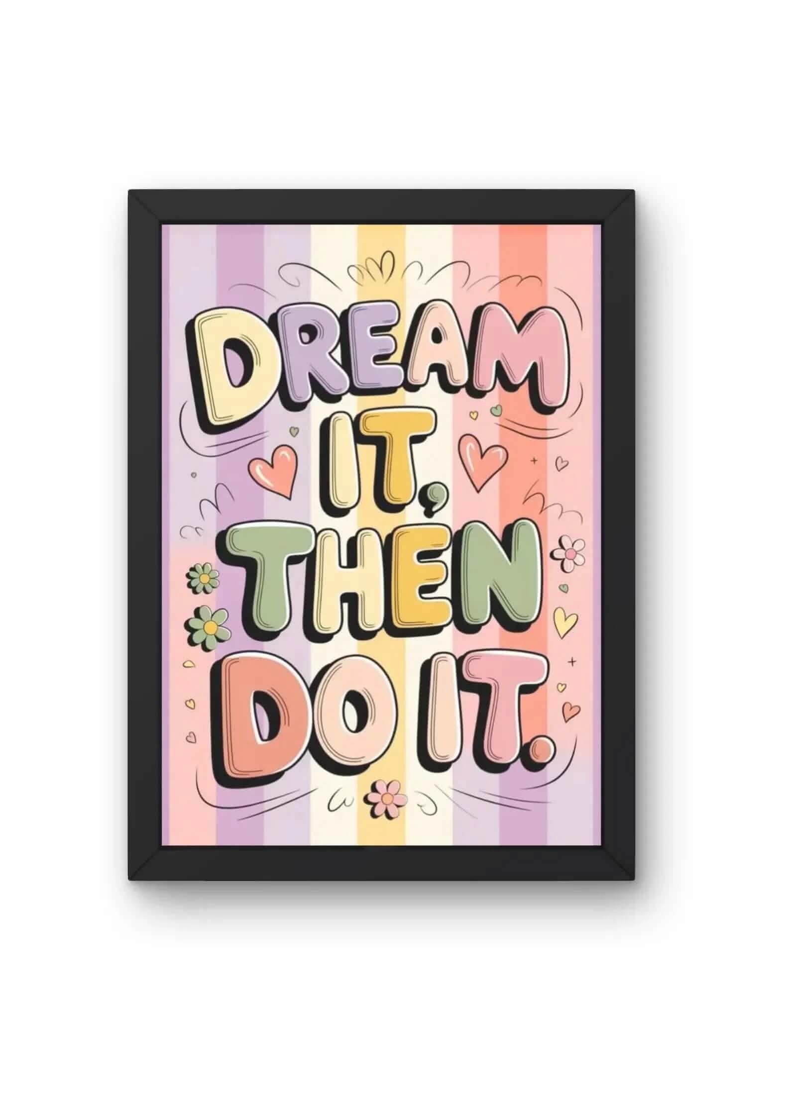 "\"Dream It. Then Do It.\" Motivational Quote Poster product_type CLADURE"
