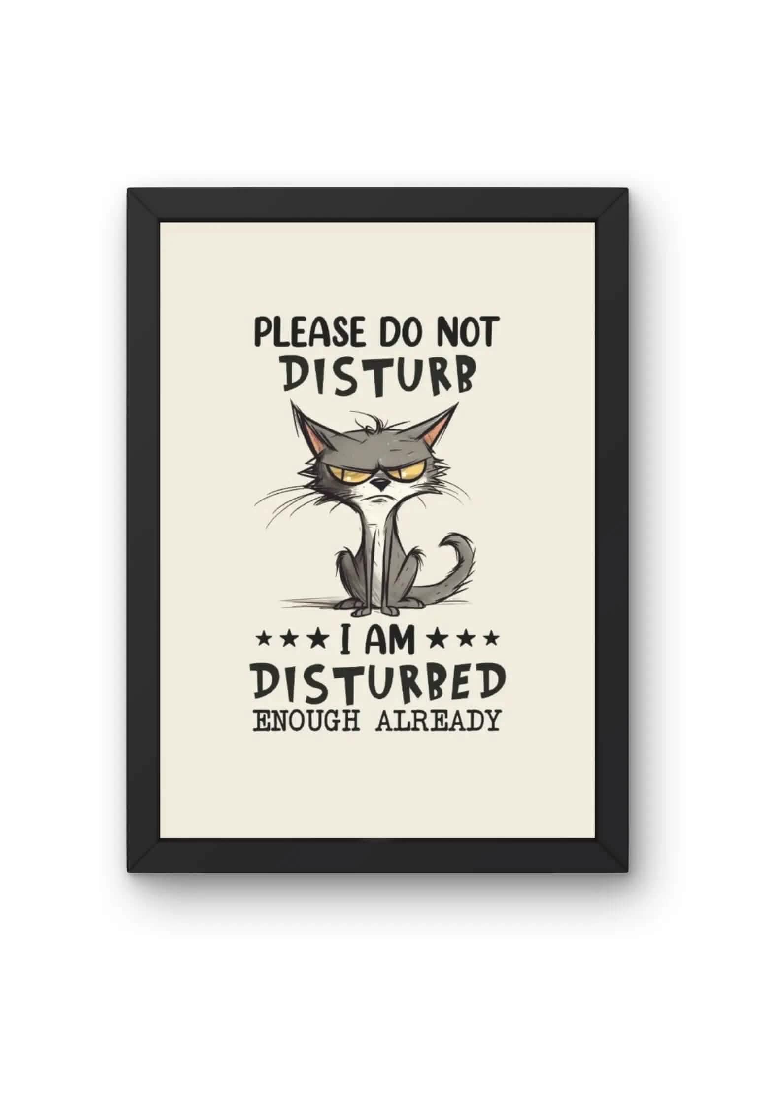 "\"Disturbed Cat\" Funny Poster product_type CLADURE"